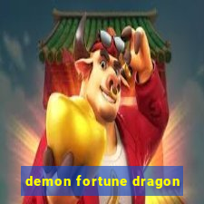 demon fortune dragon